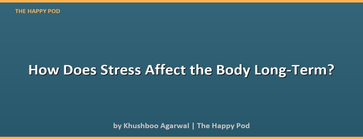 How Does Stress Affect the Body Long-Term? - Image 2