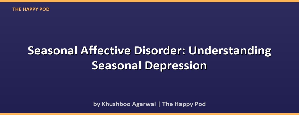 Seasonal Affective Disorder: Understanding Seasonal Depression - Image 2